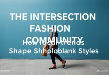 The Intersection of Fashion and Community: How Local Trends Shape Global Styles The Intersection of Fashion and Community: How Local Trends Shape Global Styles